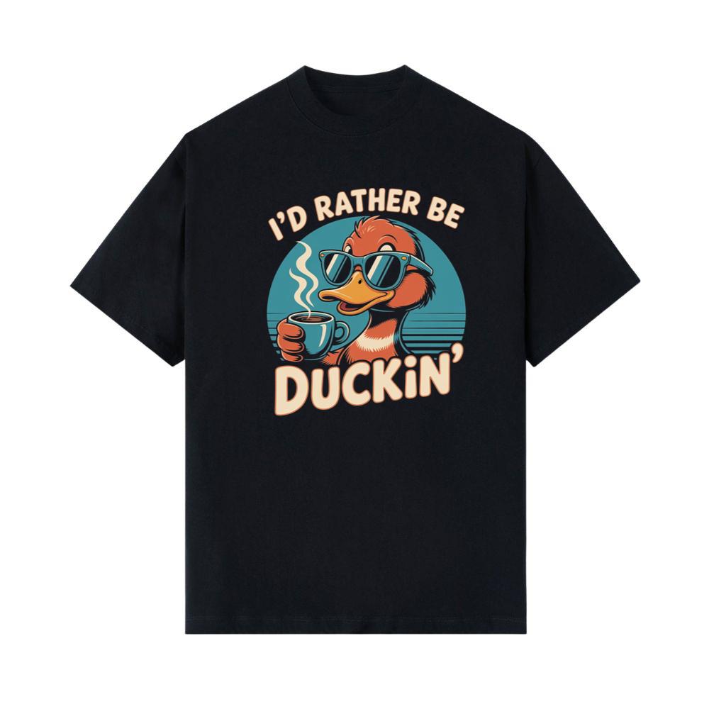 Id Rather Be Duckin Funny Duck Coffee Graphic T-Shirt