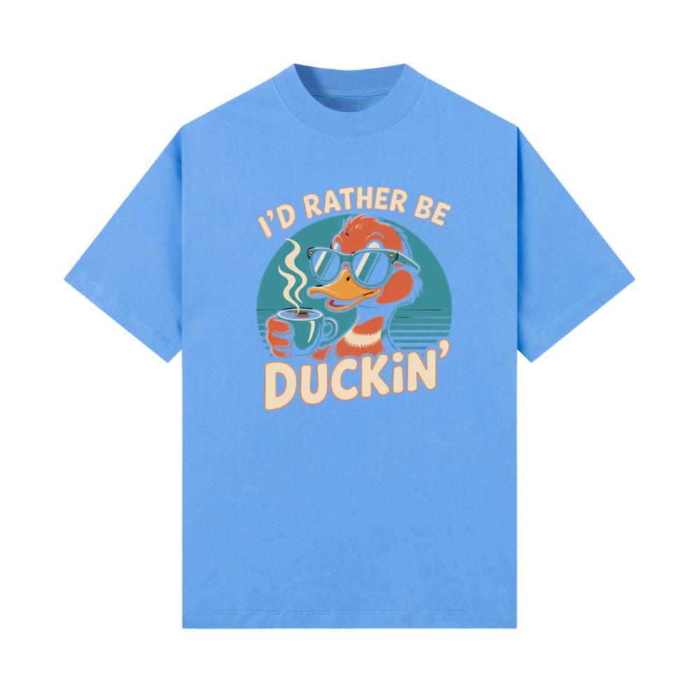 Id Rather Be Duckin Funny Duck Coffee Graphic T-Shirts