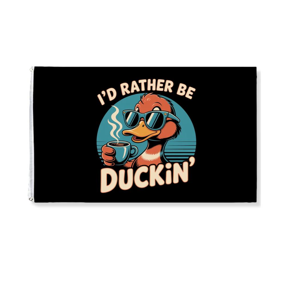 Id Rather Be Duckin Summer Cartoon Design with Cool Sunglasses Flag
