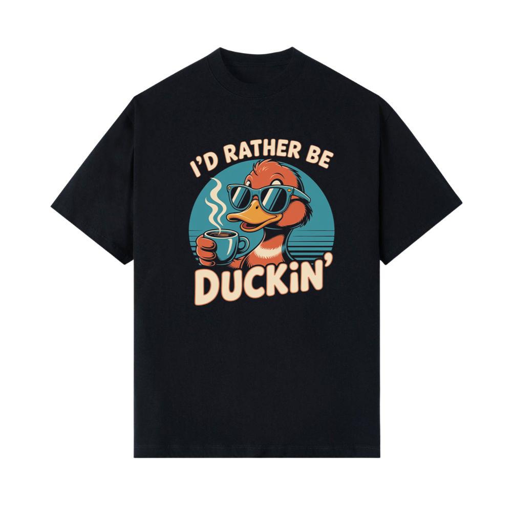 Id Rather Be Duckin Summer Cartoon Design with Cool Sunglasses T-Shirt