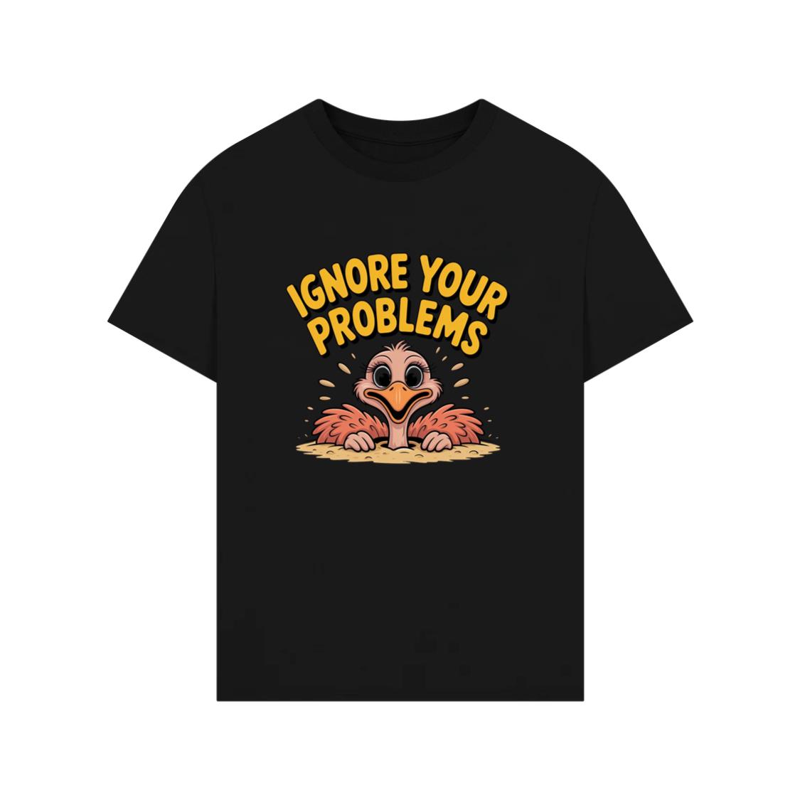 Ignore Your Problems Funny Cartoon Bird T-Shirt