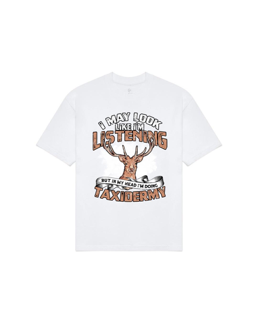 I'm Doing Taxidermy Mounting Animals Taxidermist T-Shirts