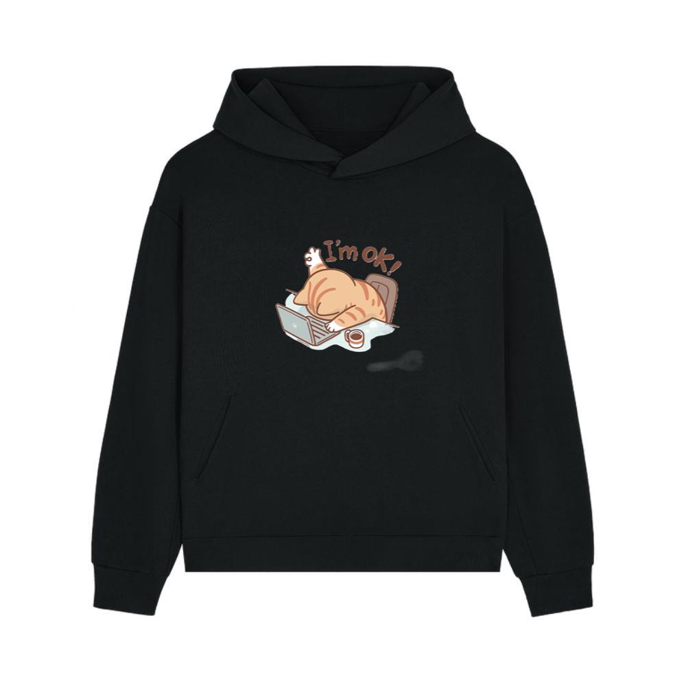 I'm ok! Hoodie