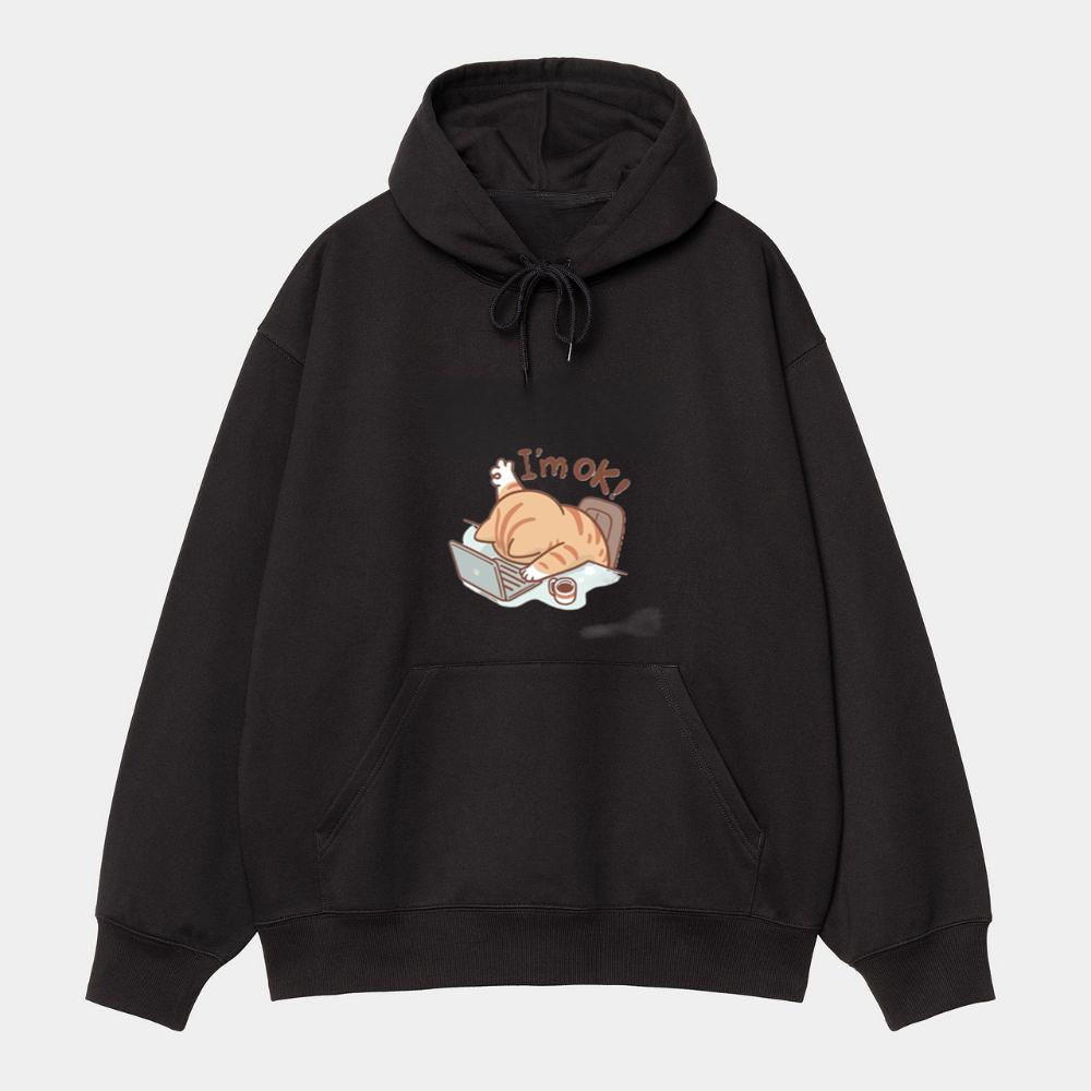 I'm ok! Hoodie