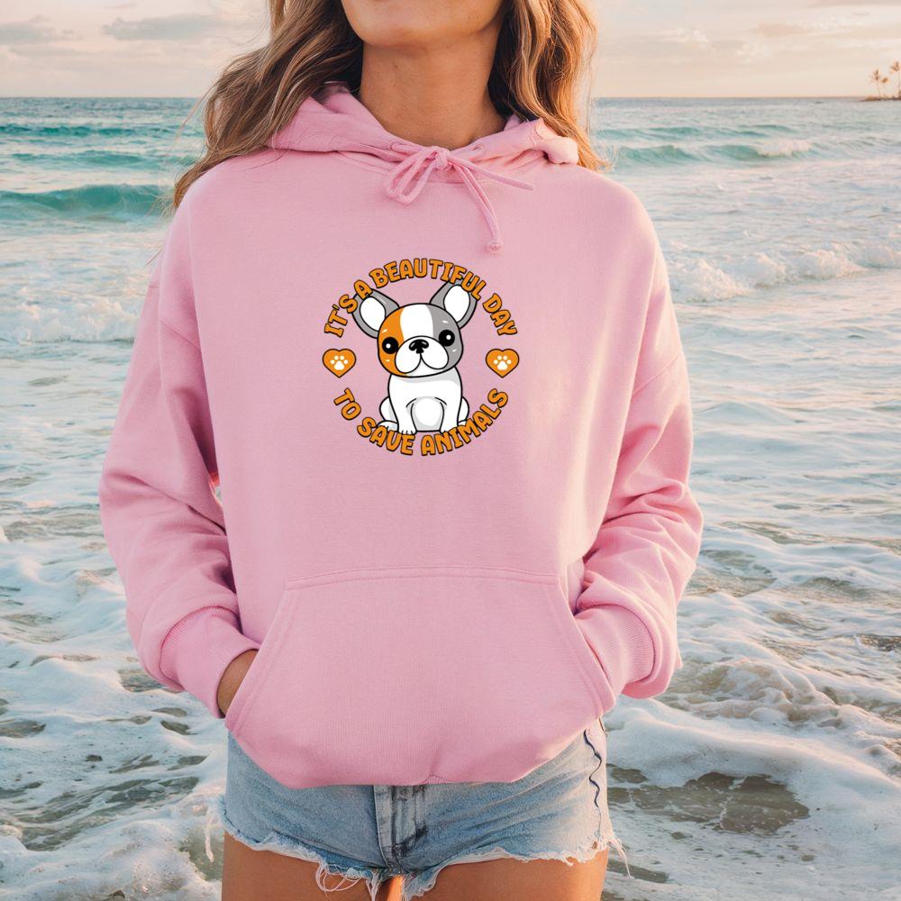 It's A Beautiful Day To Save Animals! Cute Dog Hoodie