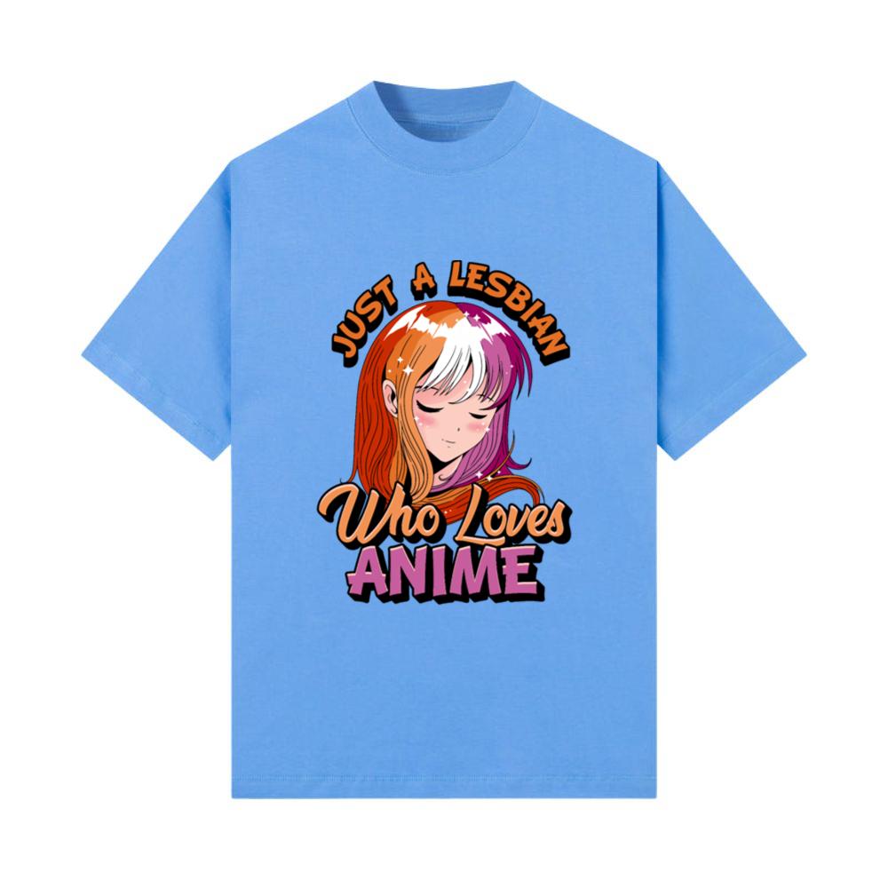 Lesbian Anime Girl Just A Lesbian Who Loves Anime T-Shirt