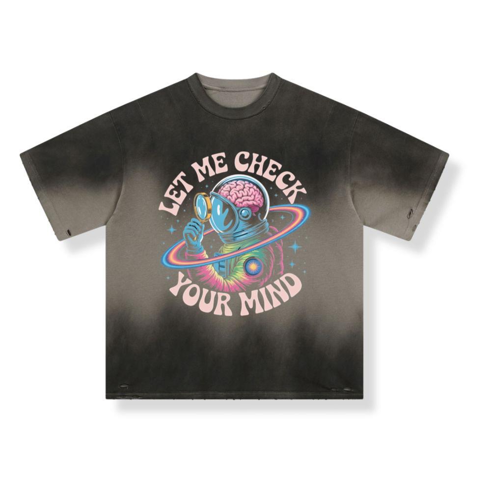 Let Me Check Your Mind Cosmic Astronaut Design for Creative Souls T-Shirt - Image 3