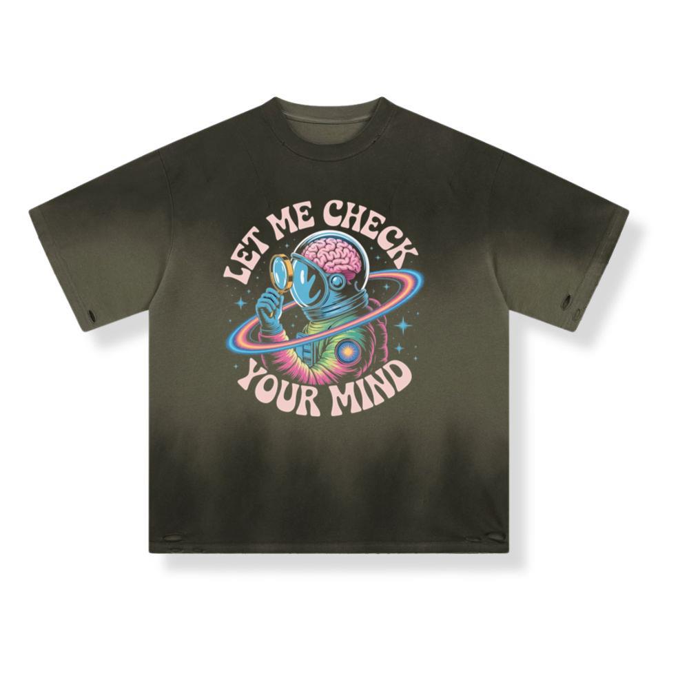 Let Me Check Your Mind Cosmic Astronaut Design for Creative Souls T-Shirt - Image 2