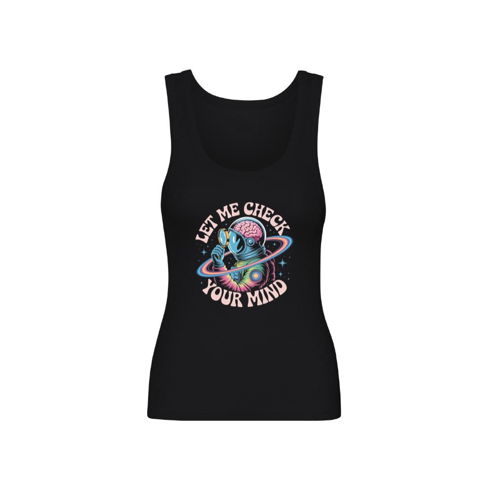 Let Me Check Your Mind Cosmic Astronaut Design for Creative Souls TankTop 