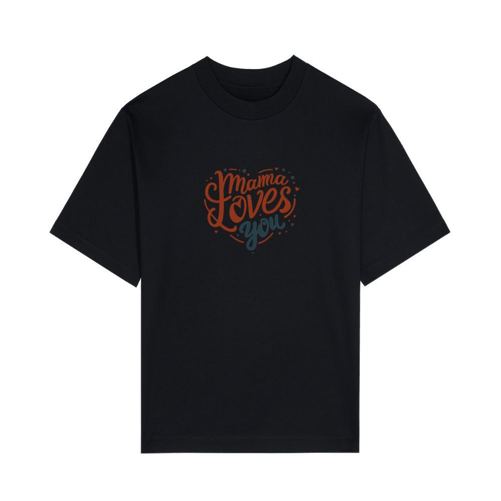 Mama Loves You Family Mother T-Shirts