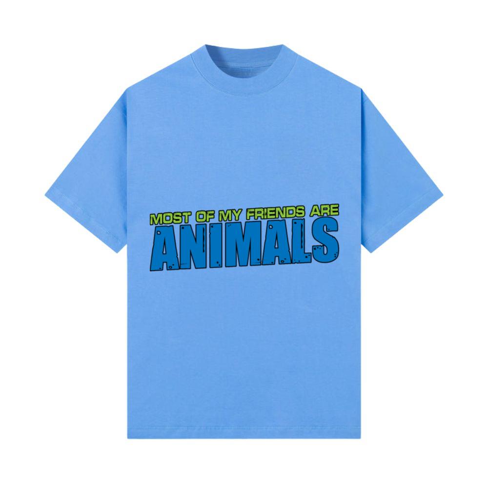 Most of My Friends Are Animals 4_3 T-Shirt