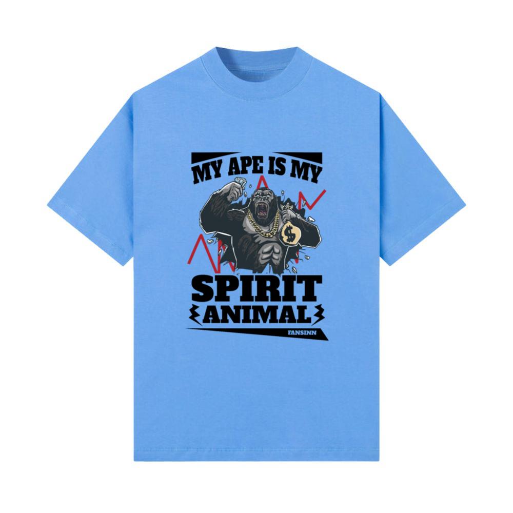 My Ape Is My Spirit Animal T-Shirt