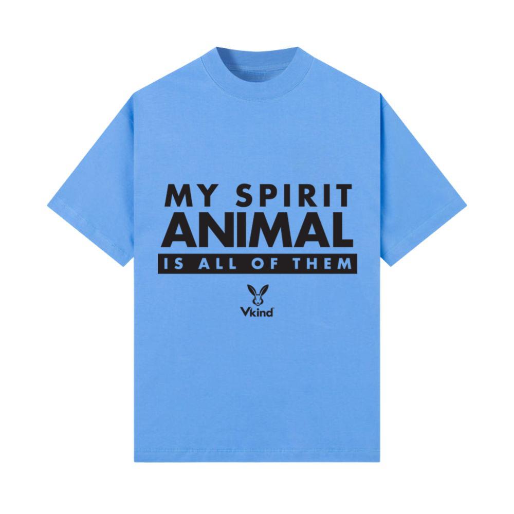 My Spirit Animal Is All Of Them T-Shirt