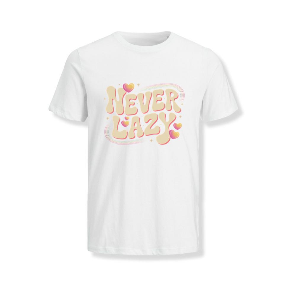 Never Lazy Retro Bold Text Graphic T-Shirts