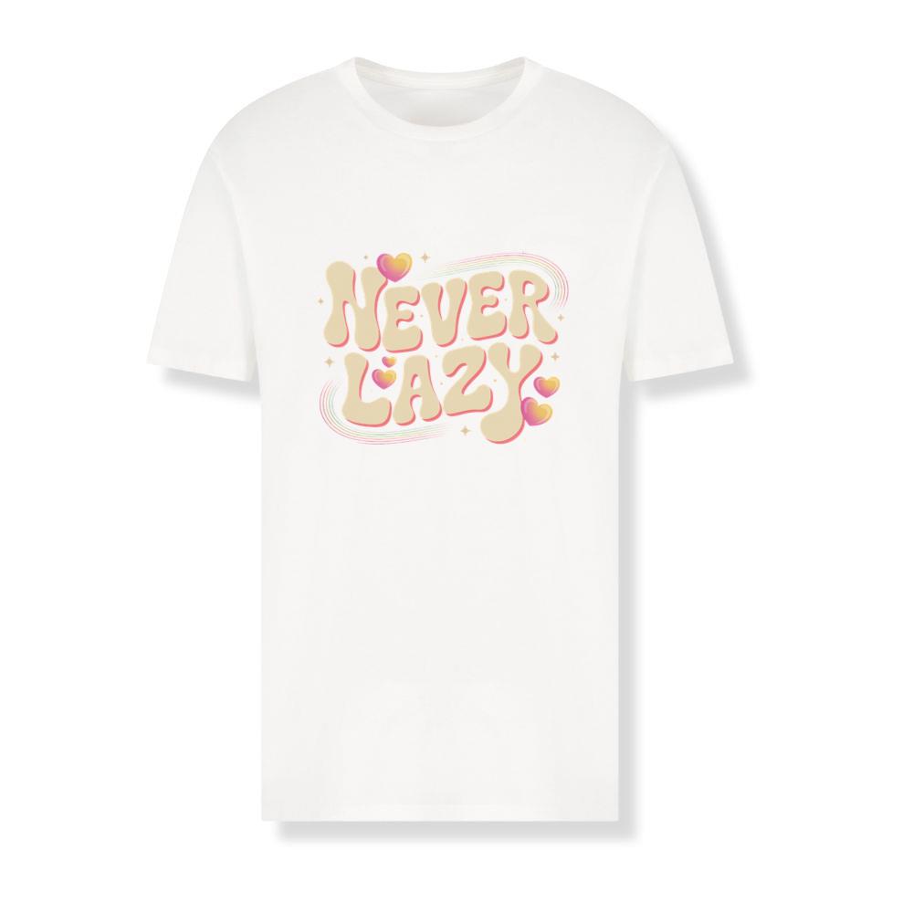 Never Lazy Retro Bold Text Graphic T-Shirts