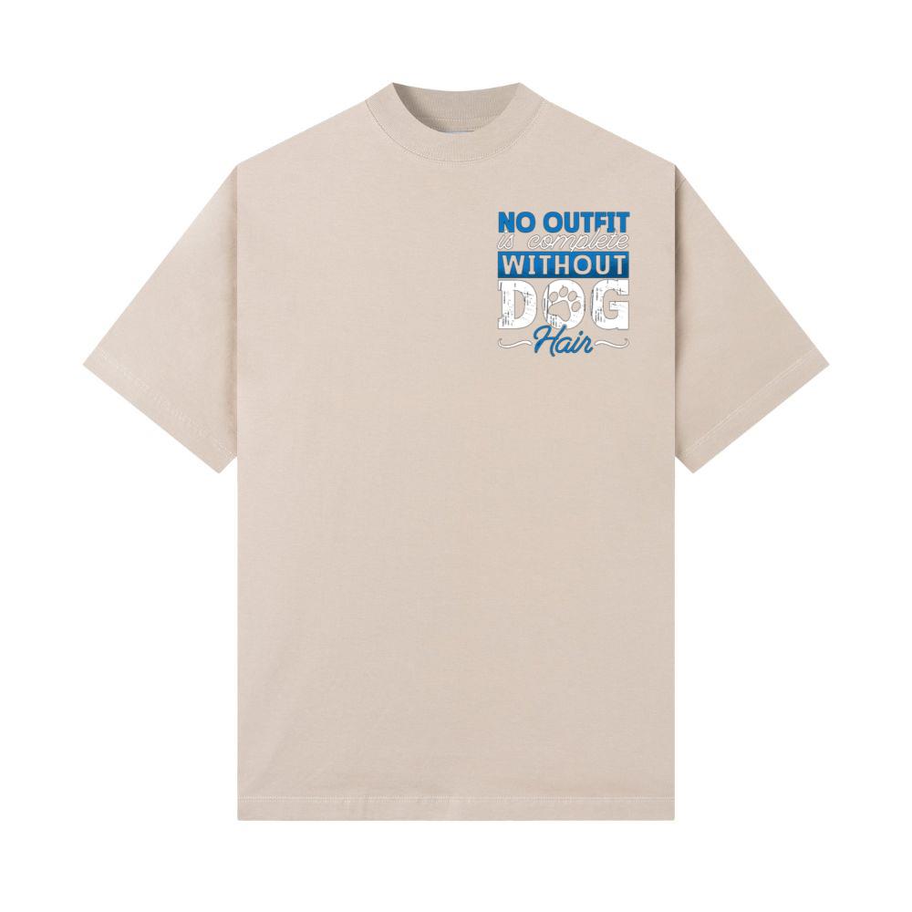No Outfit Is Complete Without Dog Hair Pet Rescue Gift T-Shirt
