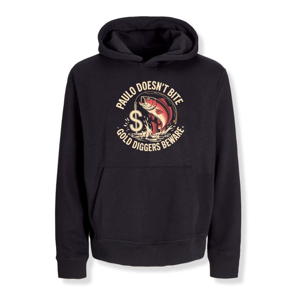 Paulo Doesnt Bite Gold Diggers Beware Funny Fish Design Hoodies