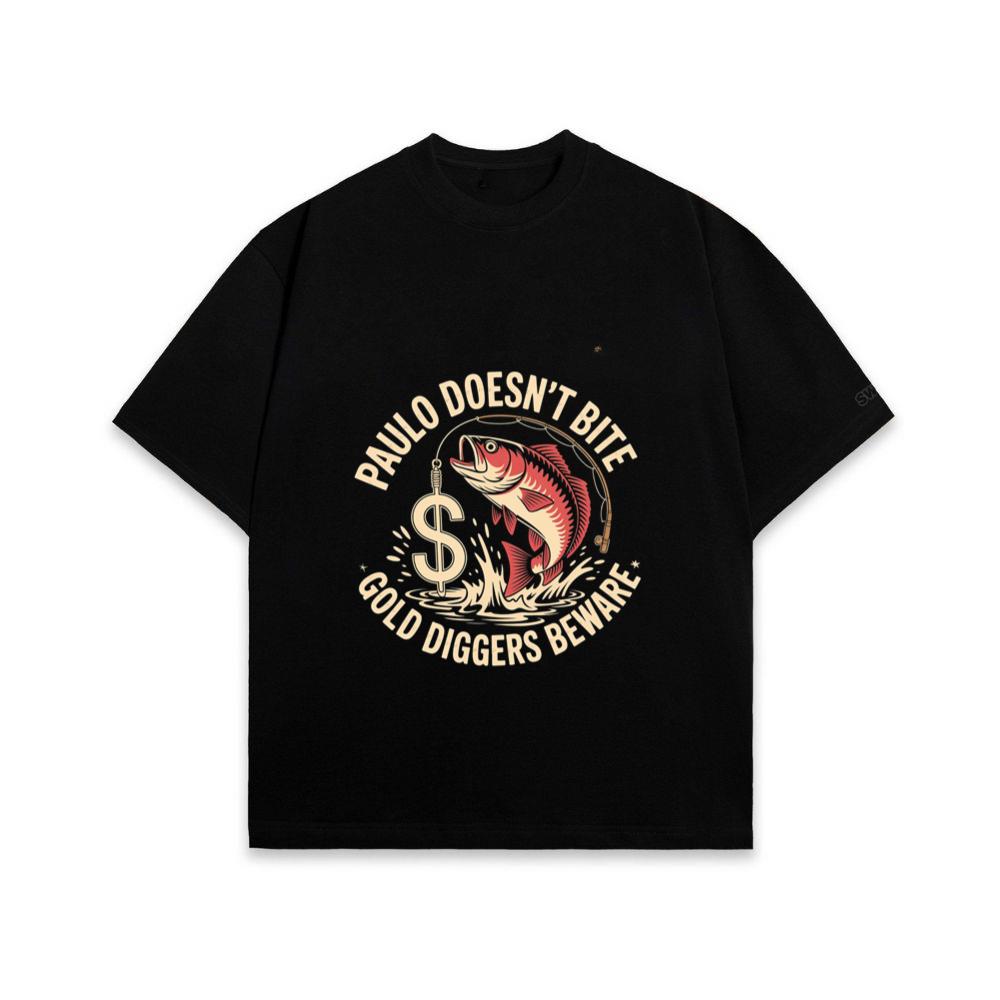 Paulo Doesnt Bite Gold Diggers Beware Funny Fish Design T-Shirt