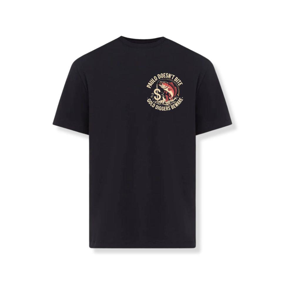 Paulo Doesnt Bite Gold Diggers Beware Funny Fish Design T-Shirt