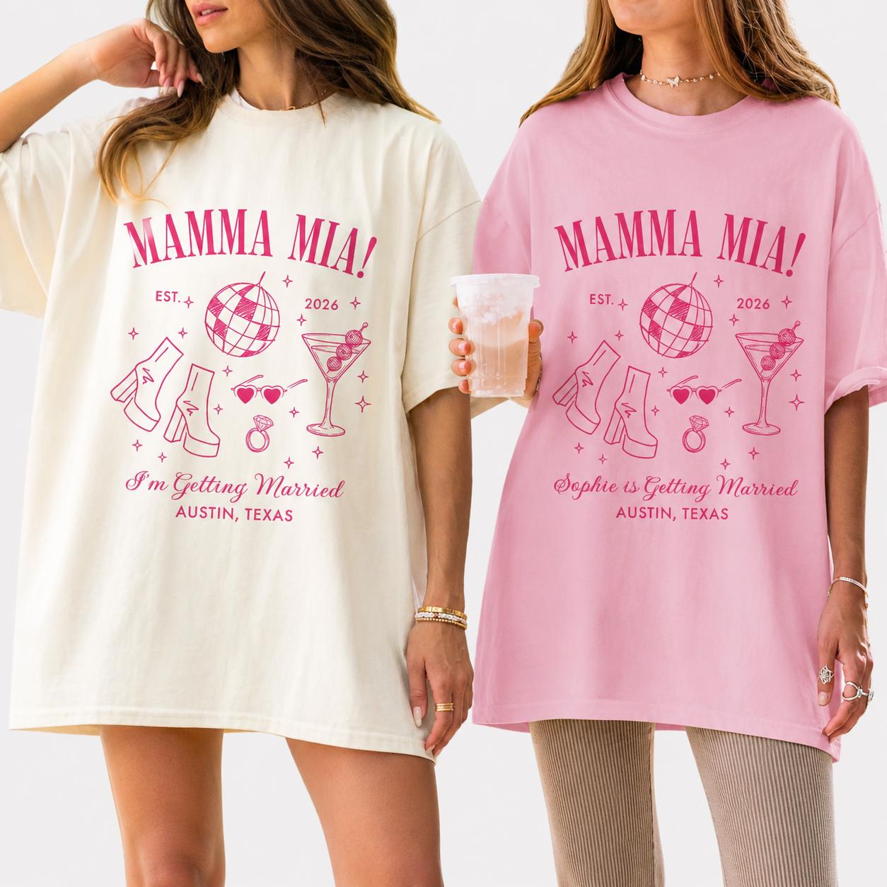 Personalized I'm Getting Married, Bridesmaids Mamma Mia Bachelorette T-Shirts Dancing Queen Disco Bach Party Custom Location Custom Bride To Be Matching Party Group Merch