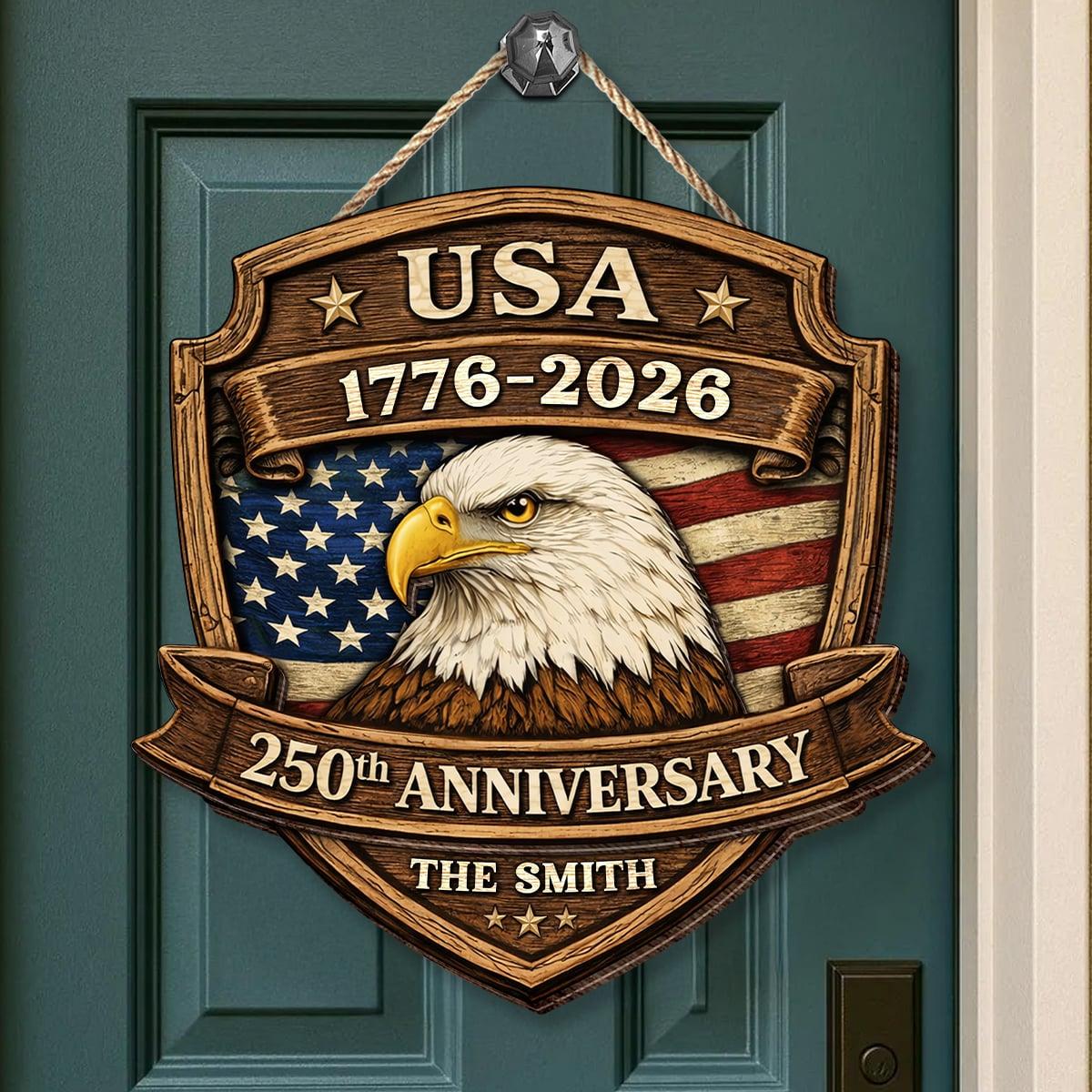Personalized USA 250th Anniversary Sign 1776-2026, Custom Family Name Patriotic Door Decor, Wooden Hanging Sign, American Eagle Rustic Wood Plaque, 250 Years Of America Pride Gift