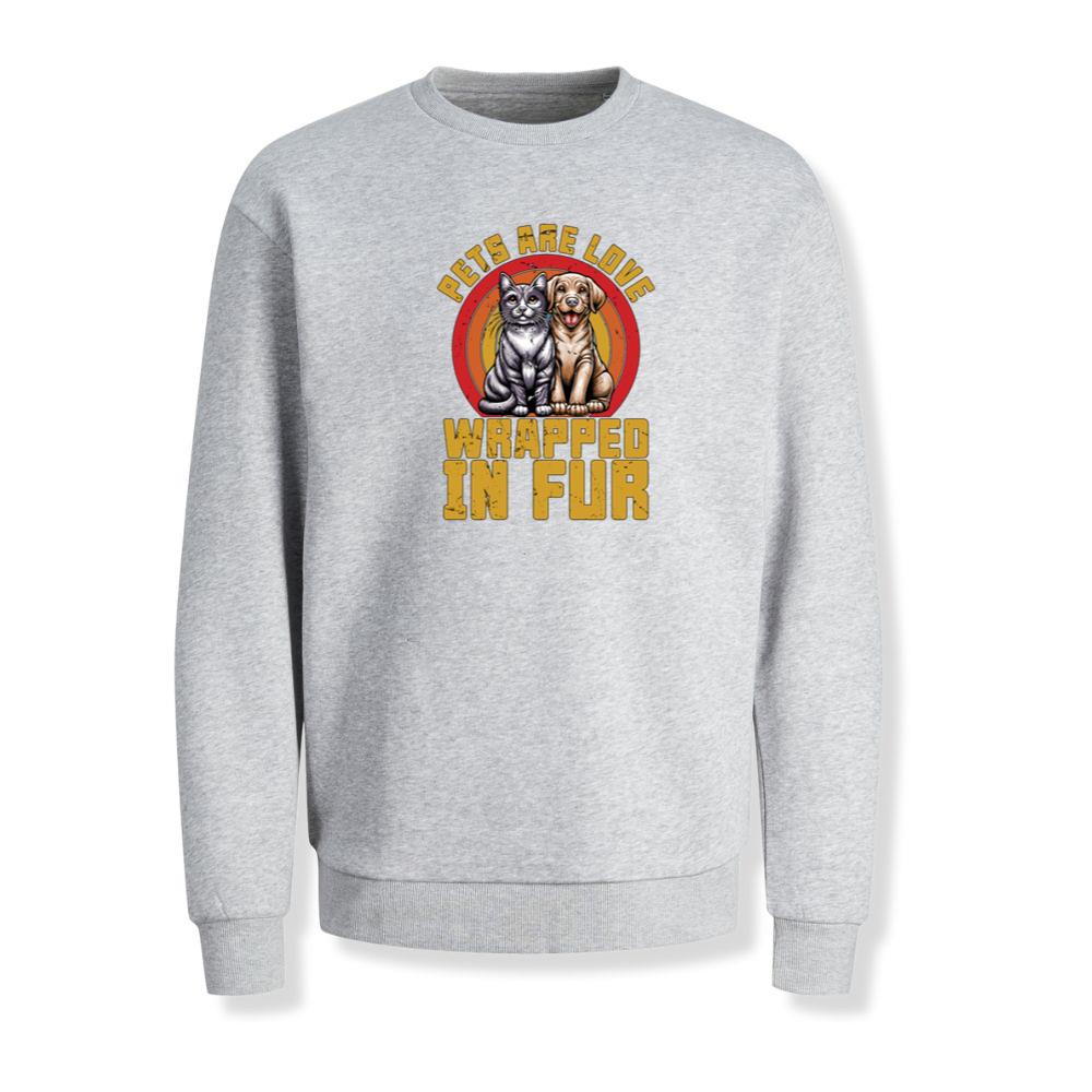 Pets Are Love Wrapped in Fur Dog Cat Animal Rescue Gift Sweatshirt
