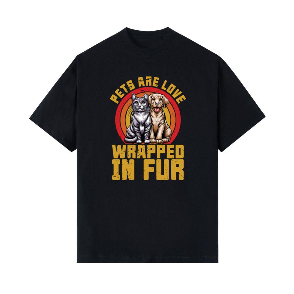 Pets Are Love Wrapped in Fur Dog Cat Animal Rescue Gift T-Shirt