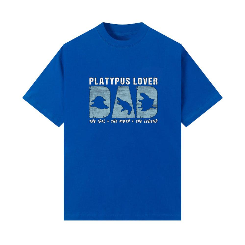 Platypus Lover Dad The Idol The Myth Animal Lover T-Shirts