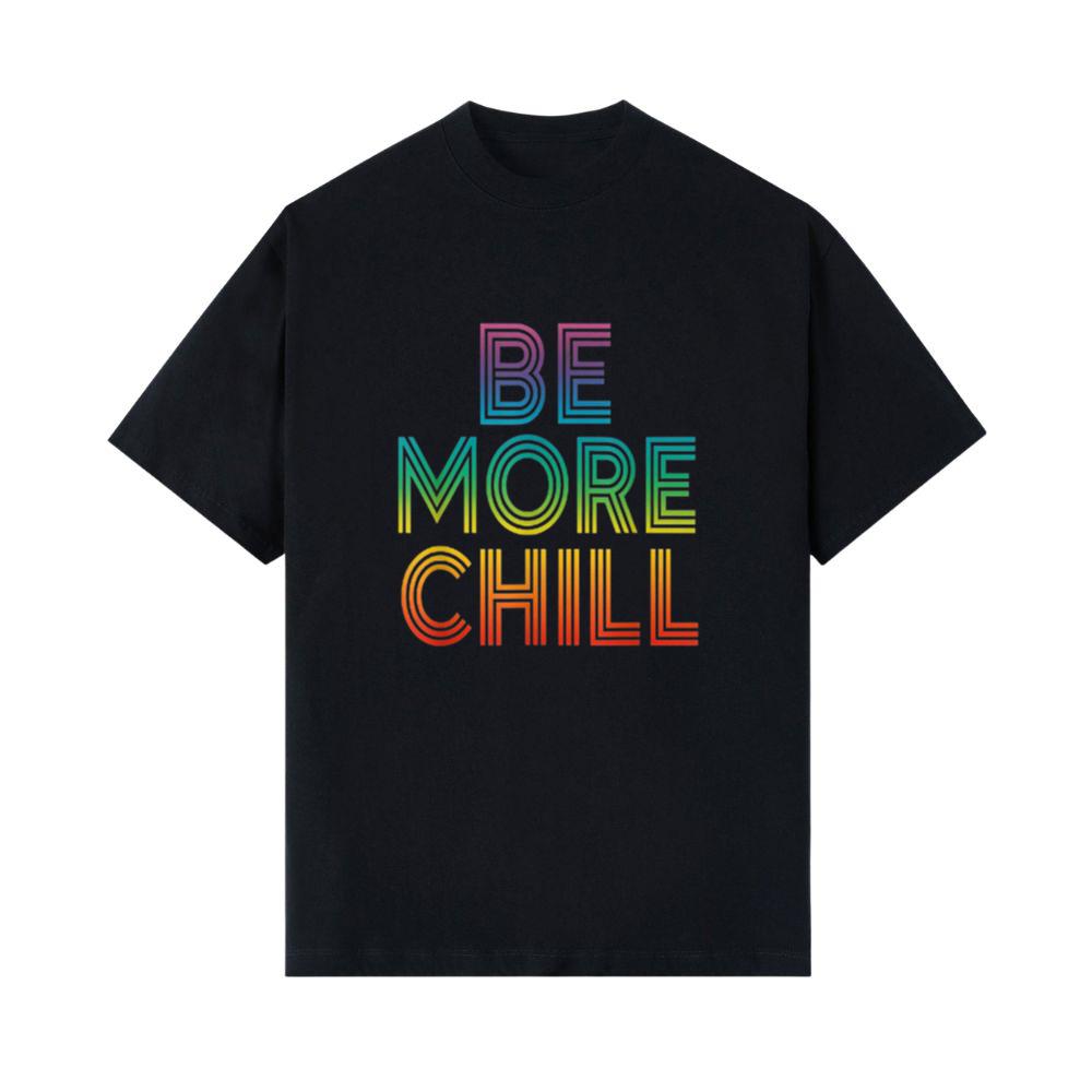 Rainbow Be More Chill , Vintage Chilling , Relaxing Design T-Shirt