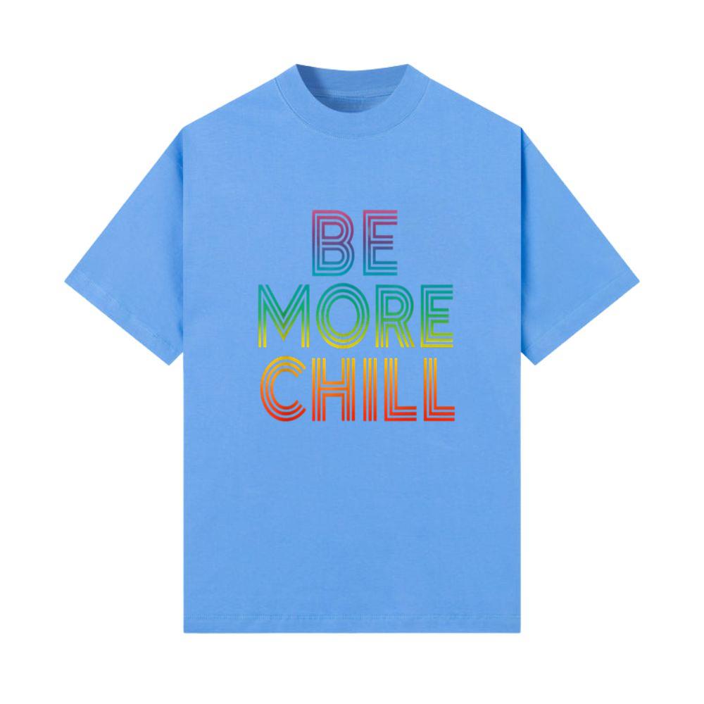 Rainbow Be More Chill Vintage Chilling Relaxing Design TShirt Thelollife