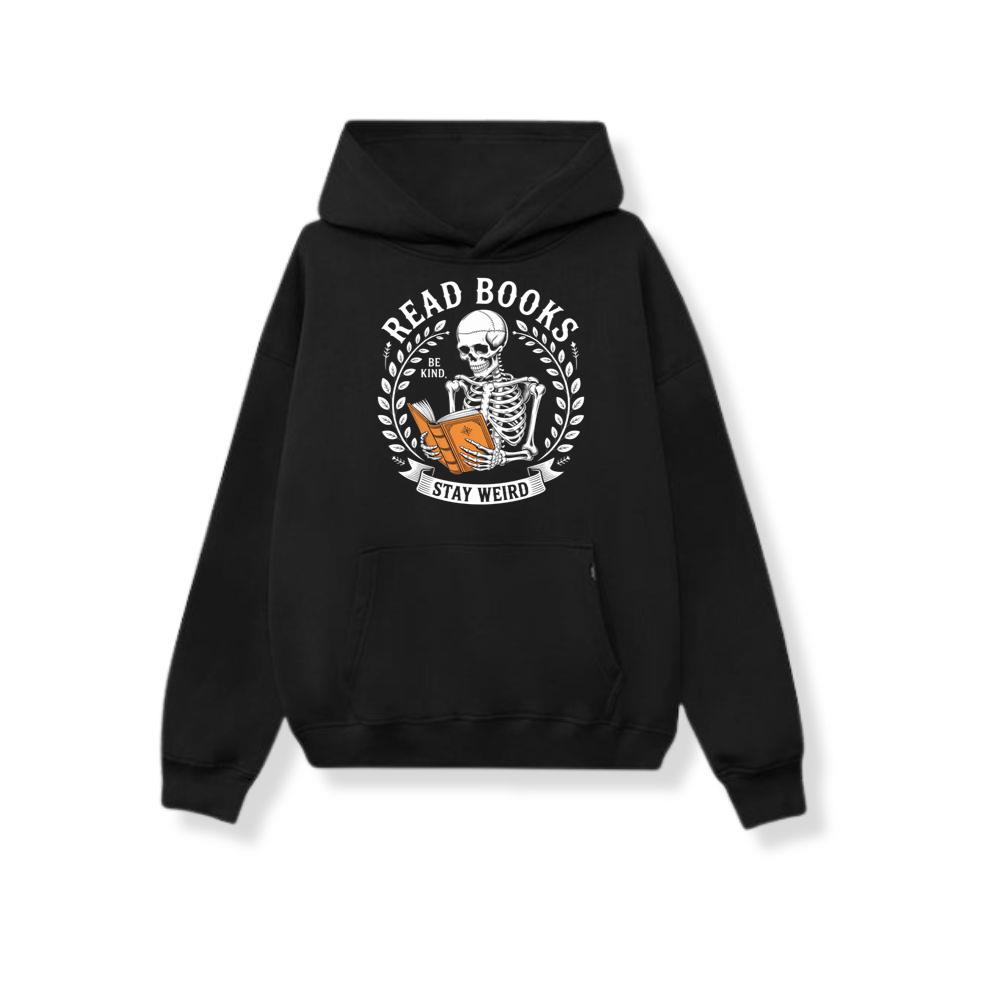 Read Books Stay Weird Skeleton Reading Design Hoodie