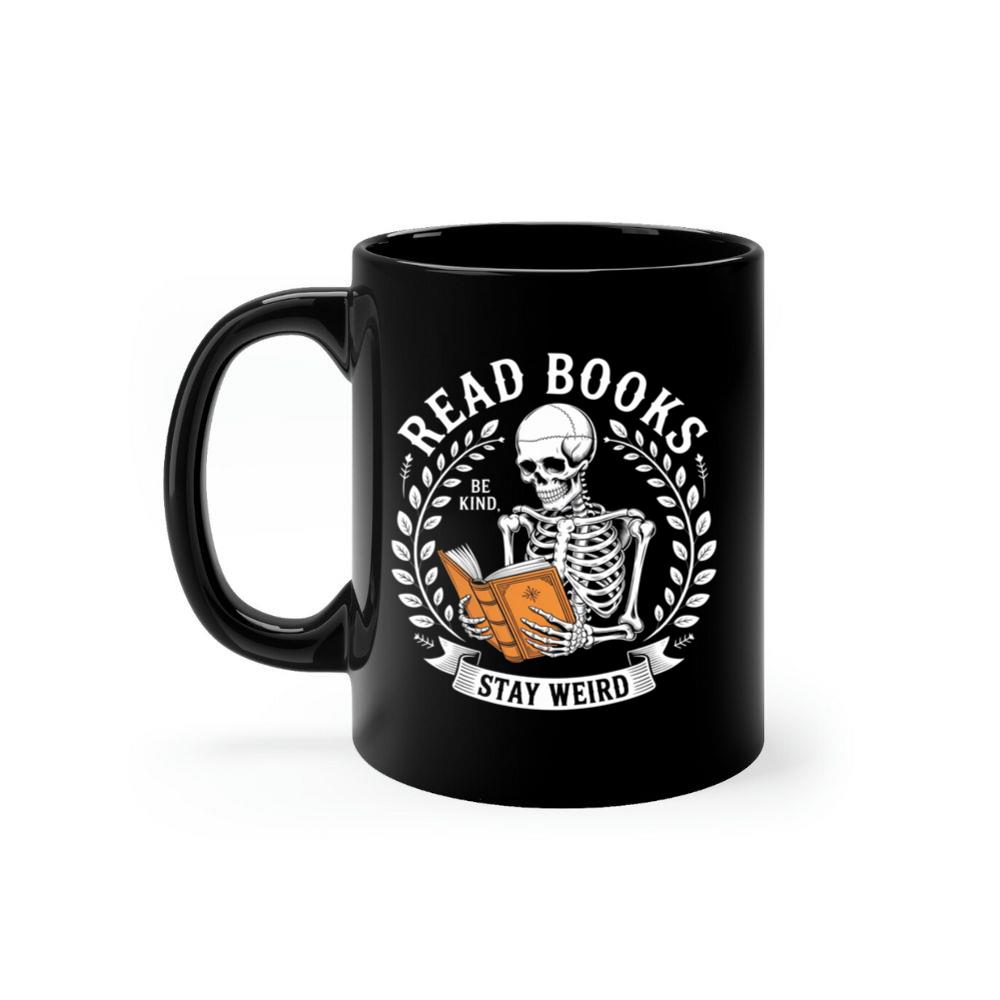 Read Books Stay Weird Skeleton Reading Design Mug