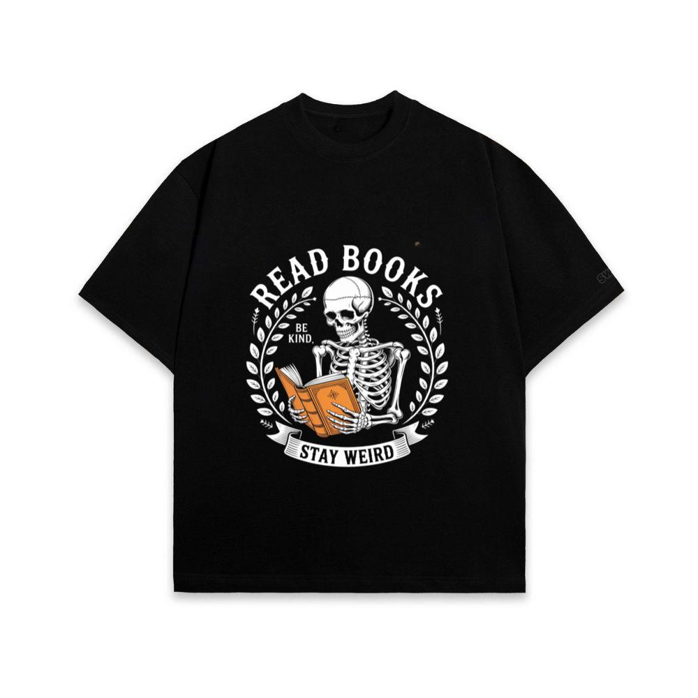 Read Books Stay Weird Skeleton Reading Design T-Shirt