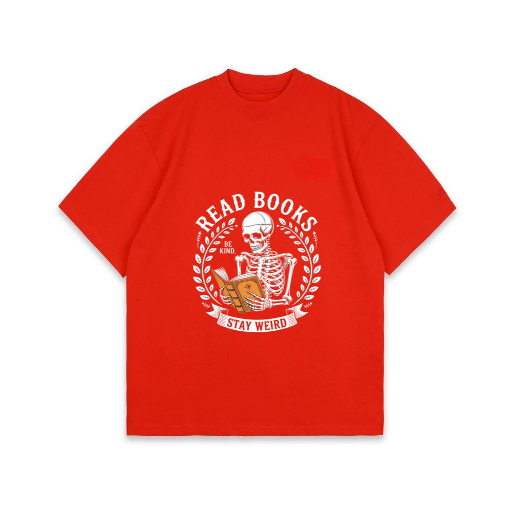 Read Books Stay Weird Skeleton Reading Design T-Shirt