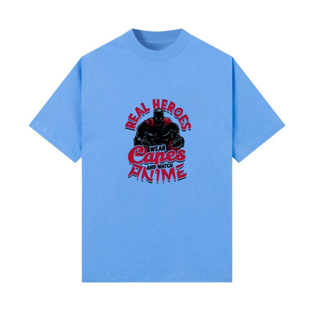 Real heroes wear capes and watch anime - Anime_1 T-Shirt