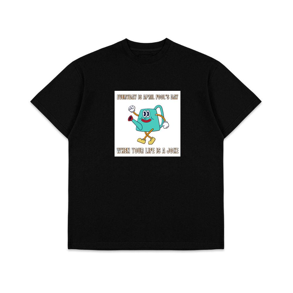 Relatable April Fool's Day T-Shirts