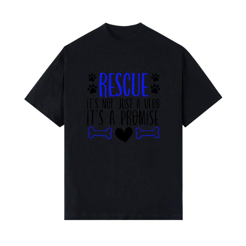 Rescue It’s Not Just a Verb It’s a Promise Dog Cat Adoption Gift T-Shirt