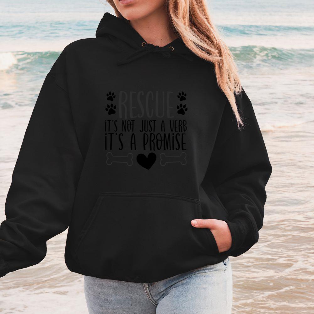 Rescue Not Just a Verb It’s a Promise Animal Adoption Quote Hoodie