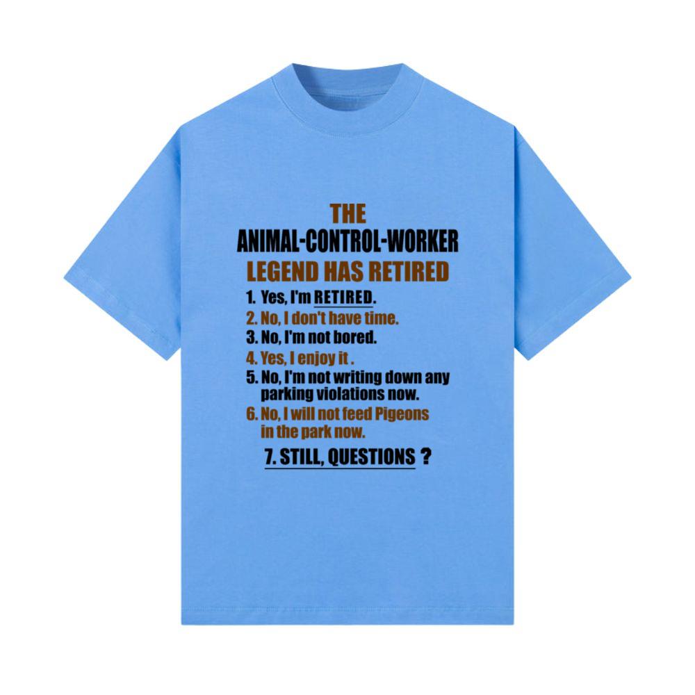 Retirement gift idea Retired Animal-Control-Worker T-Shirt