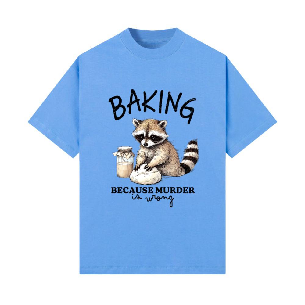 Sarcastic Funny Animal Baking T-Shirt