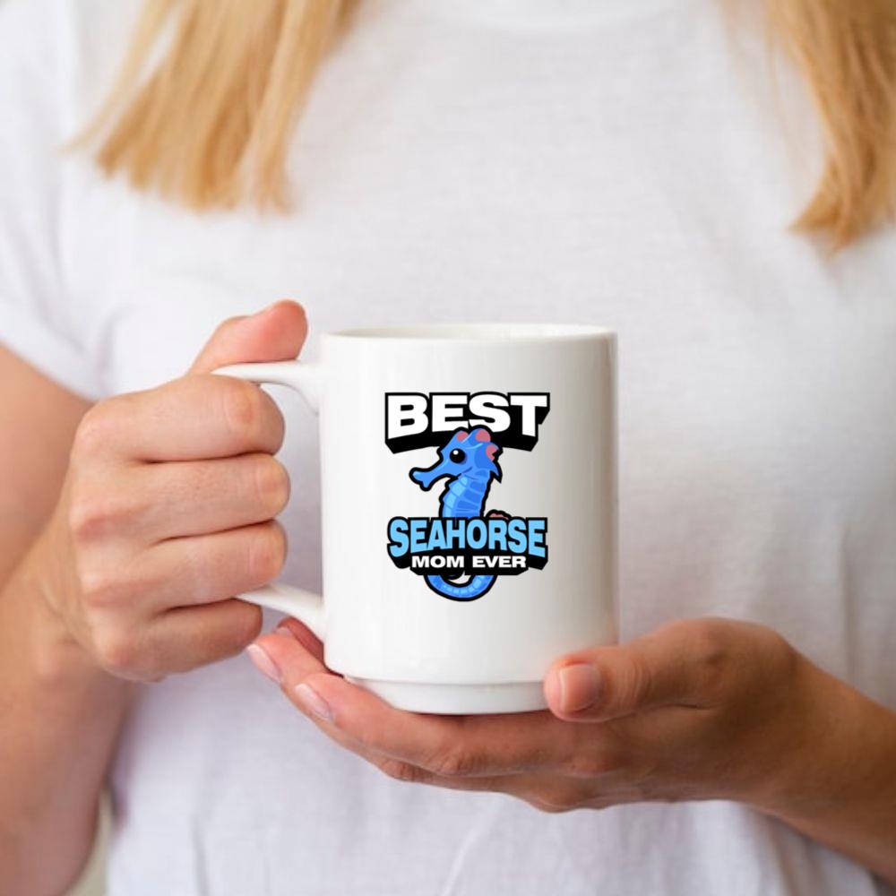 Seahorse Best Mom Ever Ocean Fish Lover Gift Mug