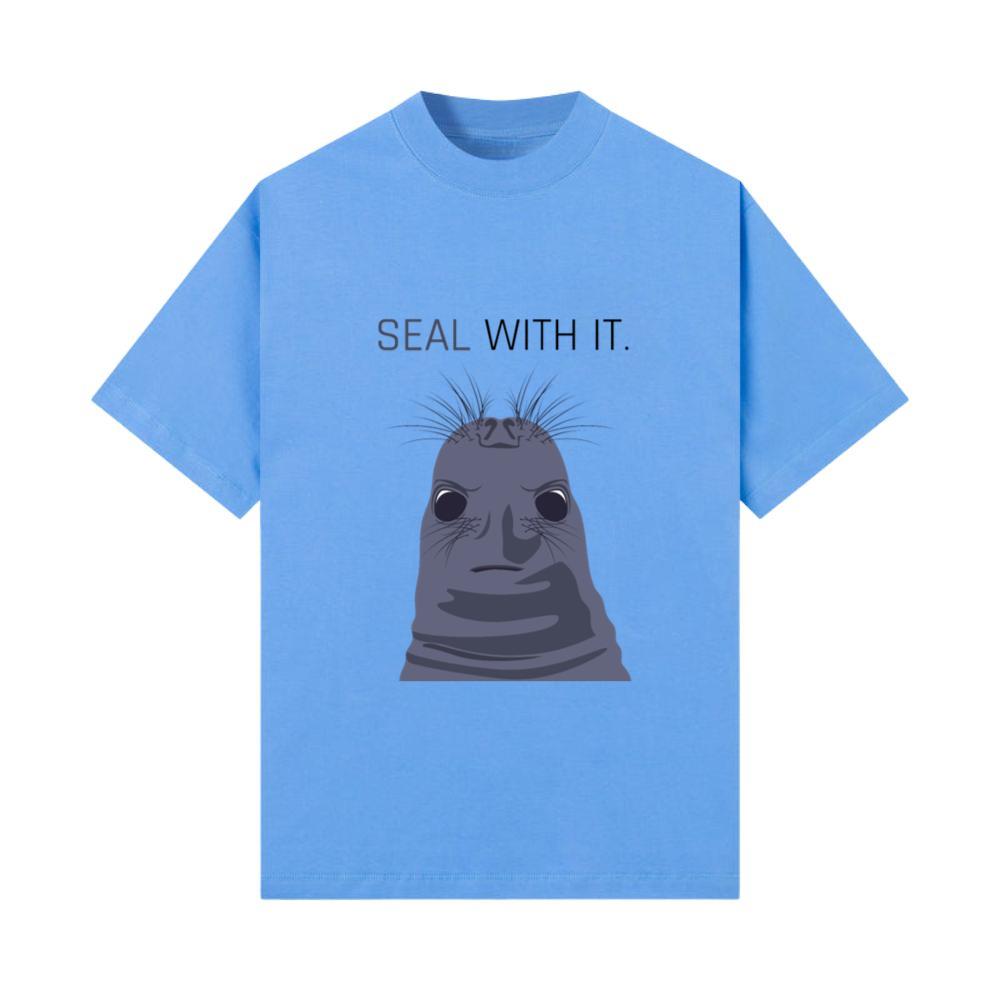 Seal (animal) Meme _Seal with it_ T-Shirt