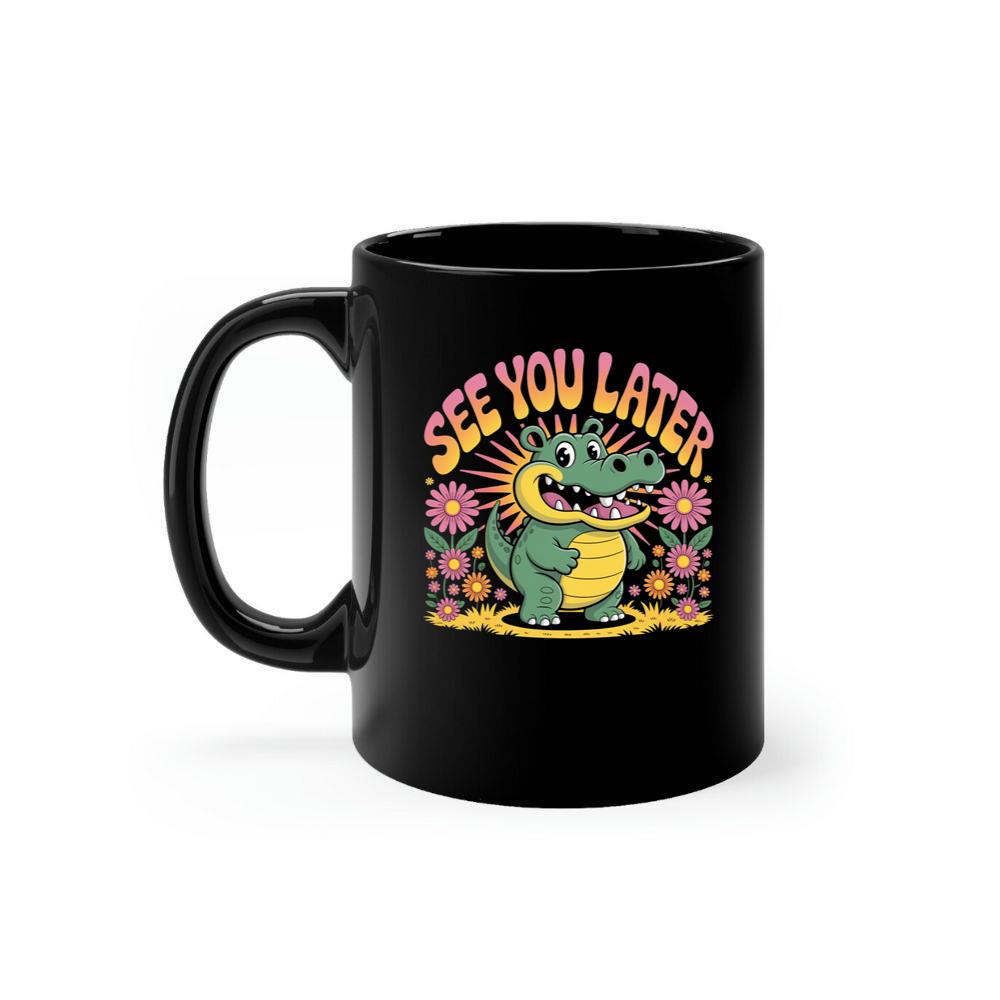 See You Later Crocodile Retro Cute Cartoon Design Mug