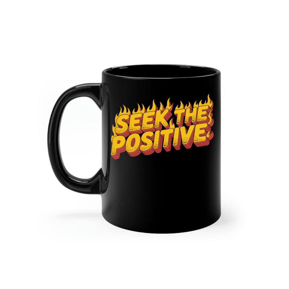 Seek the Positive Retro Flame Text Graphic Mug