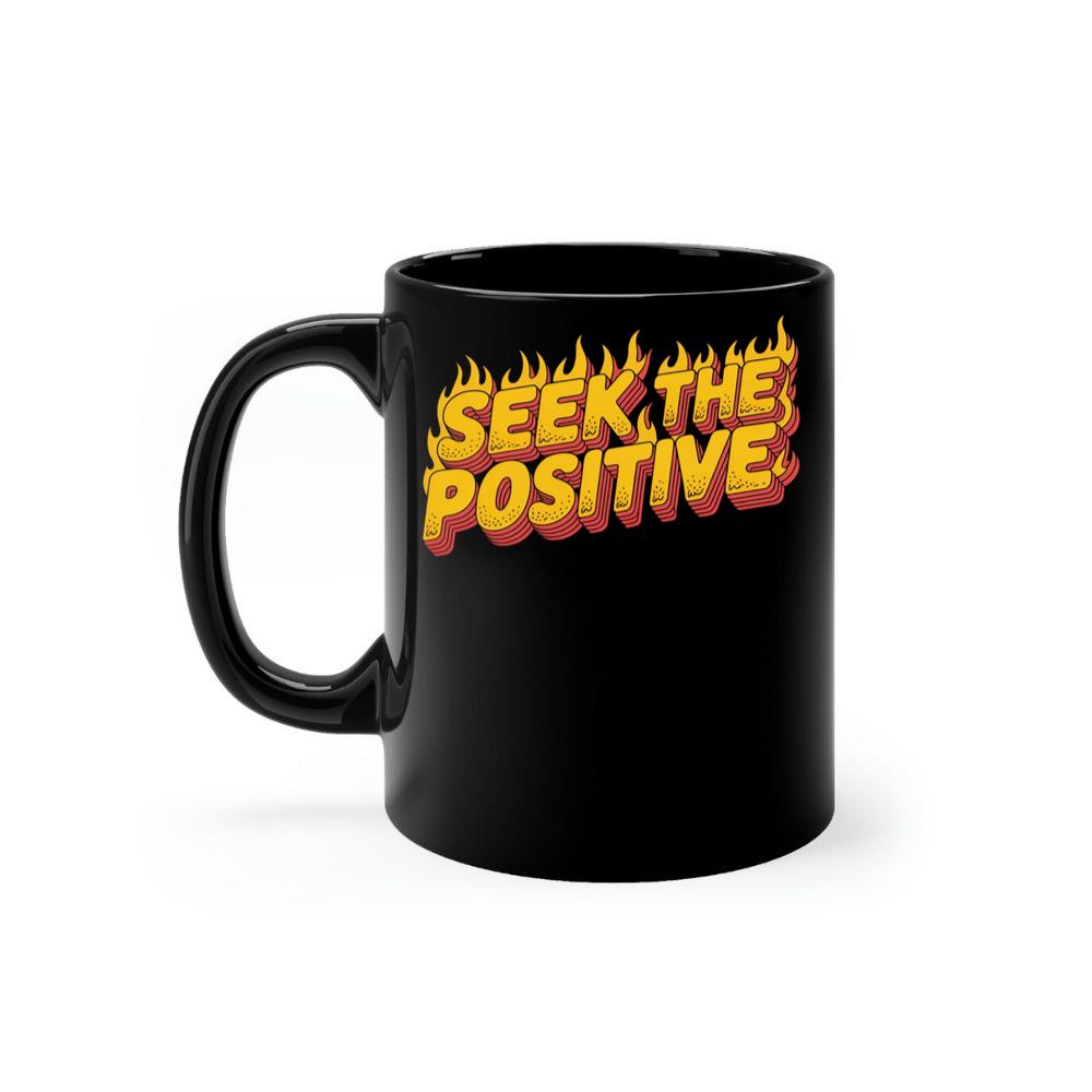 Seek the Positive Retro Flame Text Graphic Mug