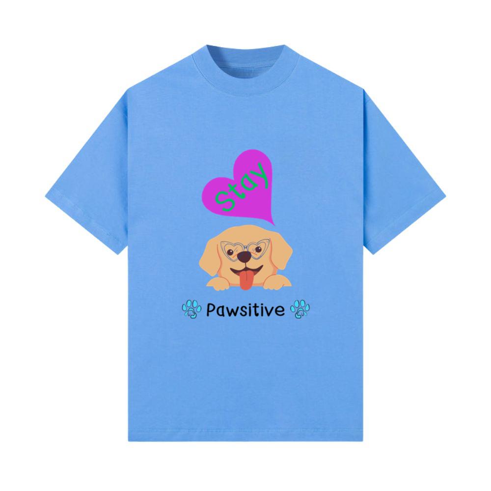 Stay Pawsitive - Cute Dog Lover Design T-Shirt