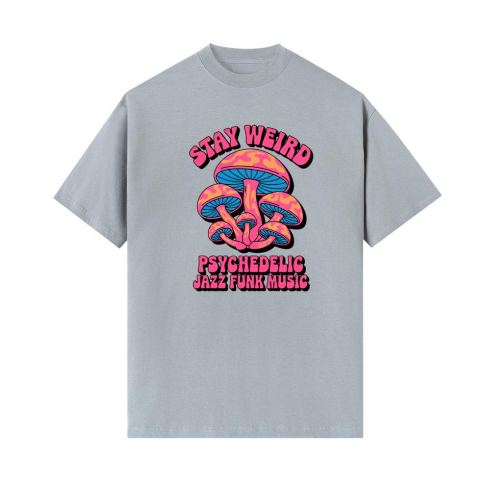 Stay Weird Psychedelic Trippy Mushroom Graphic T-Shirts - Image 2