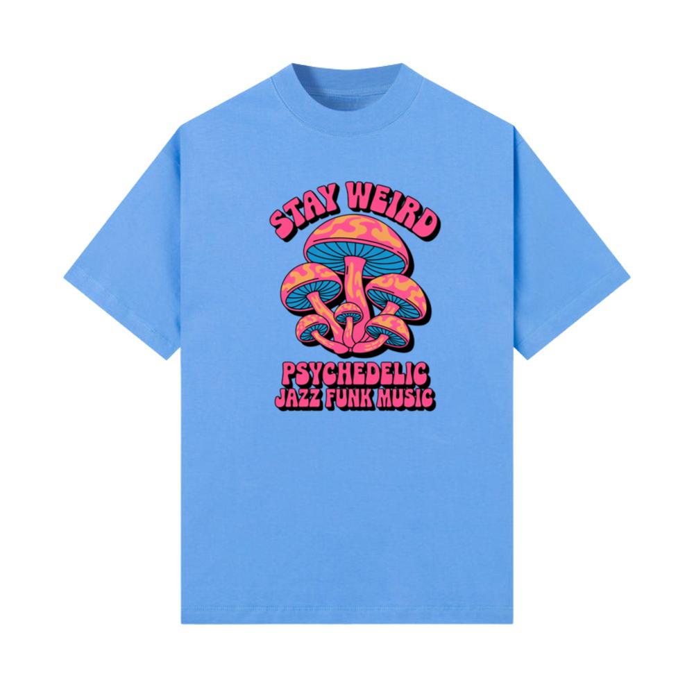 Stay Weird Psychedelic Trippy Mushroom Graphic T-Shirts