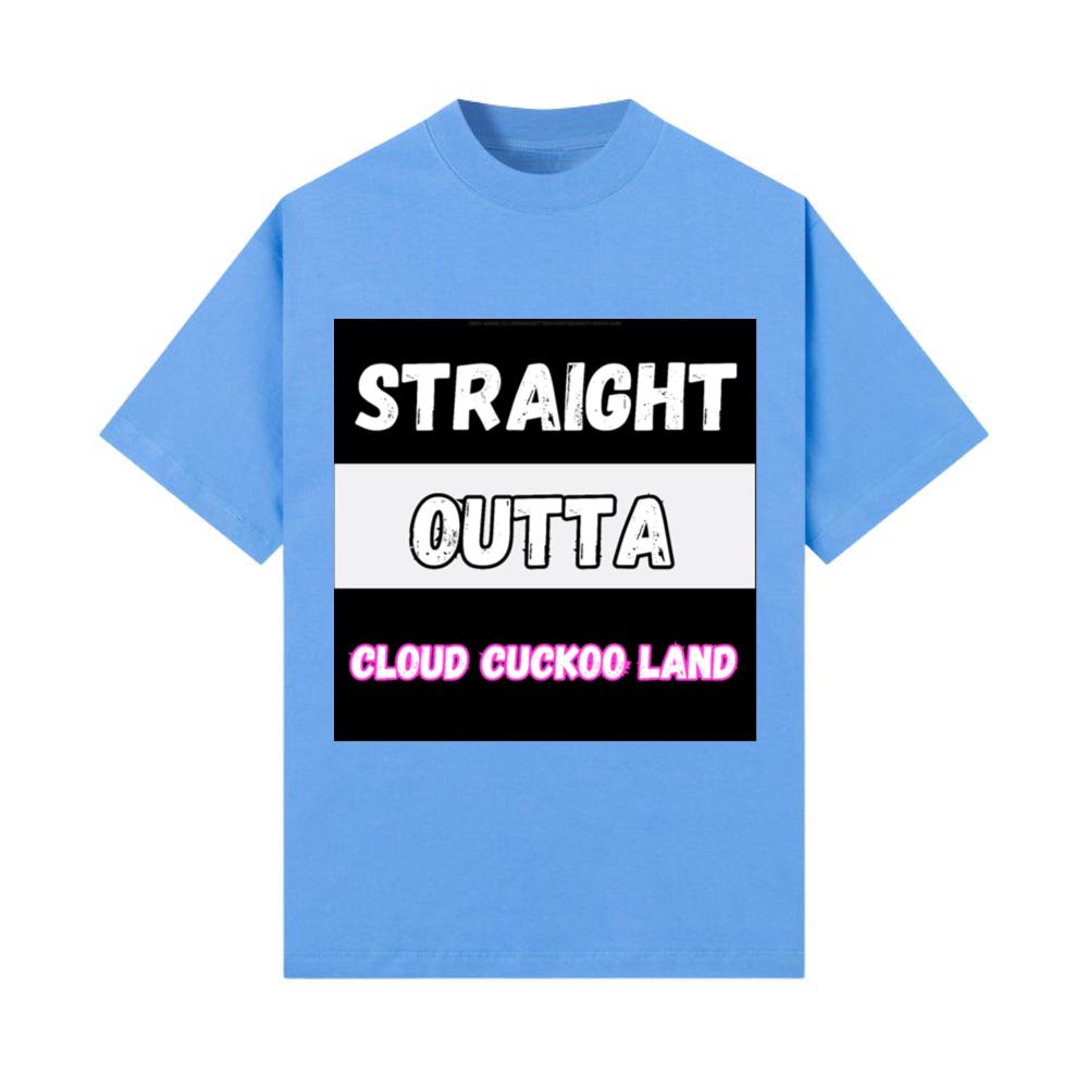 Straight Outta Cloud Cuckoo Land By Abby Anime (c) T-Shirt