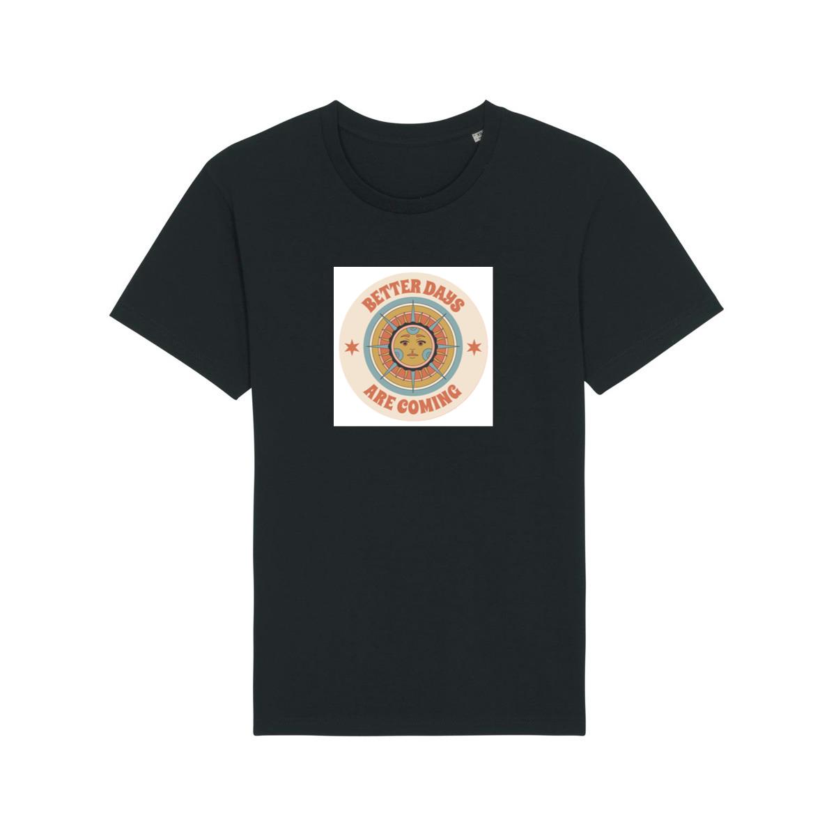 Sun Face with Better Days Are Coming T-Shirts